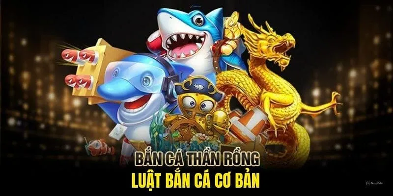 bắn cá thần rồng tại debet