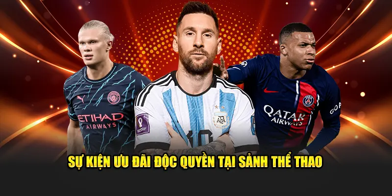 Sự kiện ưu đãi độc quyền tại sảnh thể thao